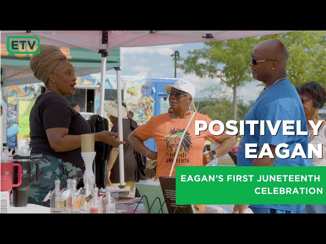 Positively Eagan - Eagan's First Juneteenth Celebration