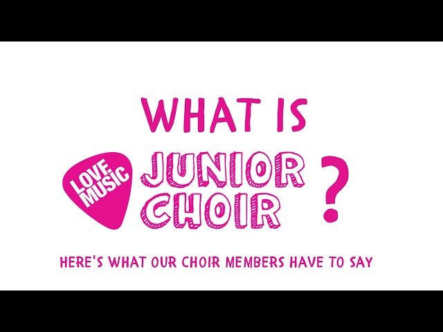 What is Love Music Junior Choir?