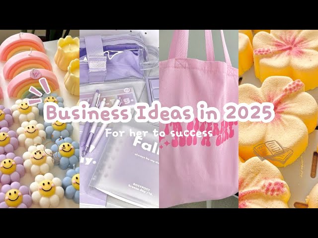 Business Ideas in 2025 💗✨for her to Success 🎀