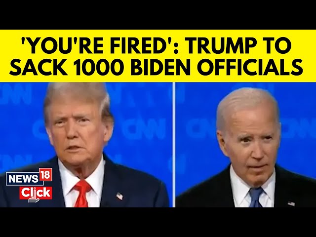 Trump Latest News | US President Donald Trump To Sack 1000 Officials Appointed By Joe Biden | N18G