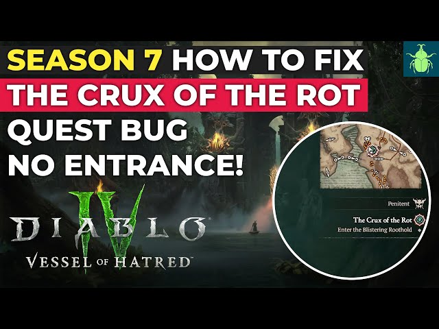 Diablo 4 - How to Fix "The Crux of the Rot" Bug No Dungeon Entrance