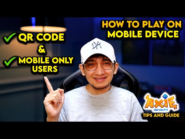 PAANO MAGLARO NG AXIE INFINITY SA MOBILE DEVICE FULL VIDEO TUTORIAL | ERALDO