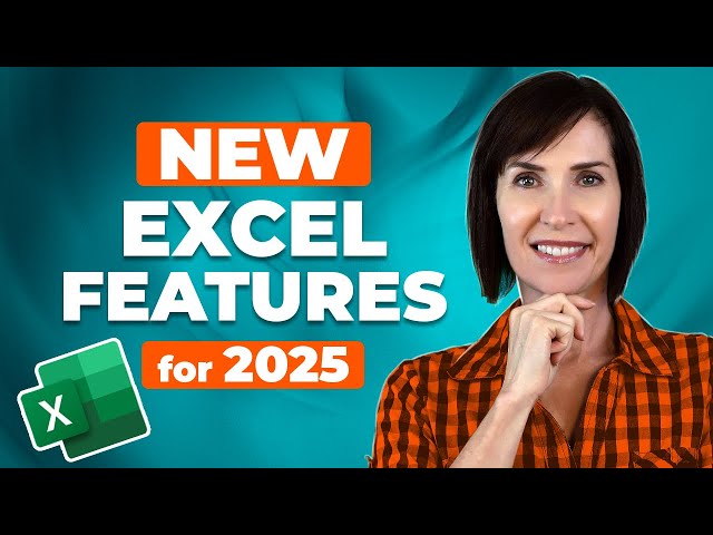 Excel Features That Will Set You Apart in 2025