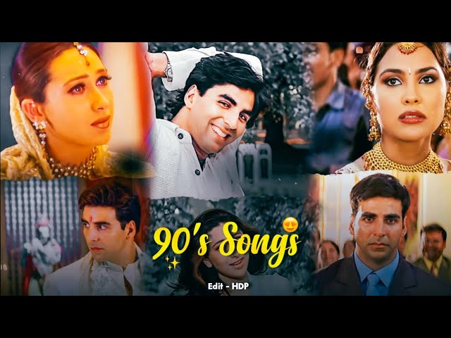 90' Song Mashup | Hindi Sadabahar Song | Akshay kumar Songs | Old Hindi Song | | HDP