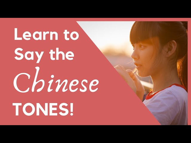 Learn the 4 Chinese Tones