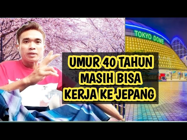 Syarat Usia Kerja Ke jepang