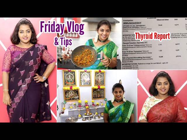 Friday Vlog & Tips | Thyroid Report | ராகு காலத்துல பூஜை செய்ய கூடாதா? Amazon Wardrobe Refresh Sale