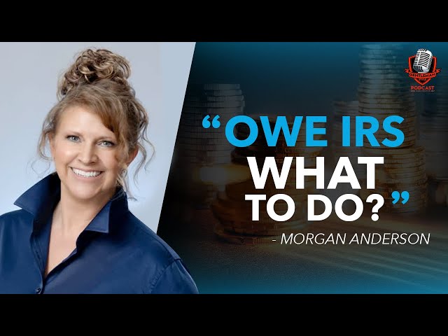 Owe the IRS? Here’s How to Fight Back and Win