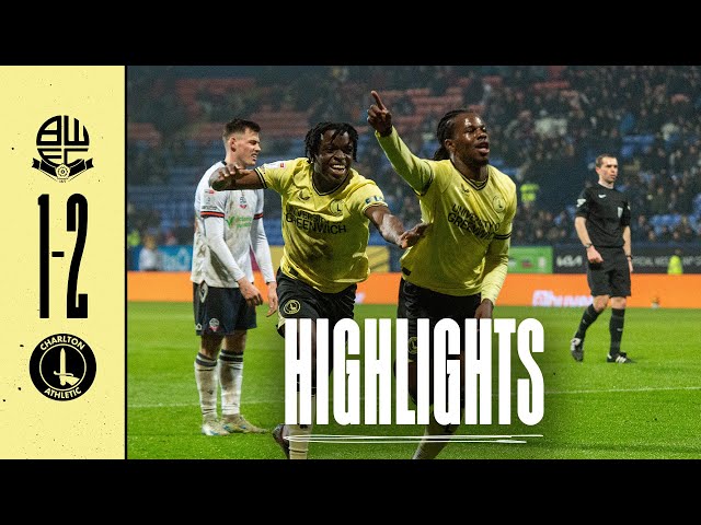 Highlights: Bolton Wanderers 1 Charlton 2 (January 2025)