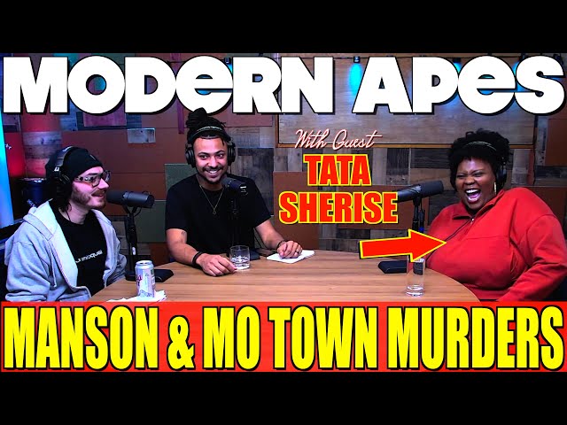 "Going to See The Lady" | Ft.Tata Sherise | The Modern Apes Podcast