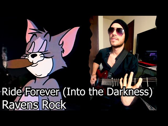 Ravens Rock - Ride Forever (Into the Darkness) [New Original Song]