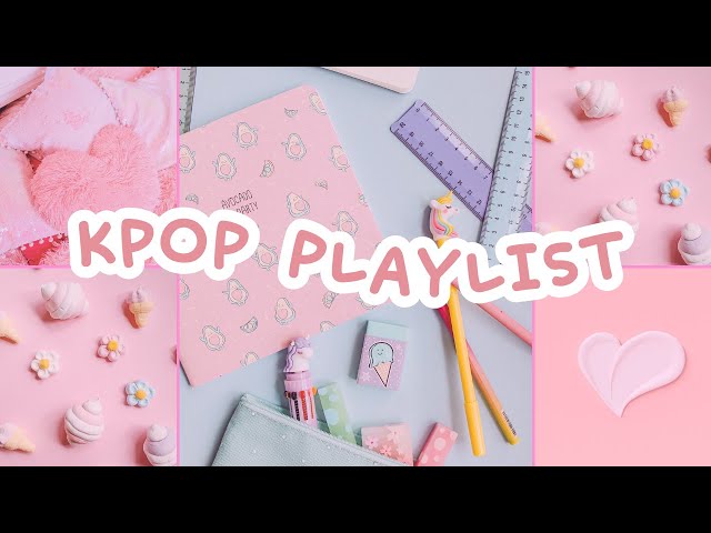 K-POP CHILL / STUDY PLAYLIST 🌷☕📖