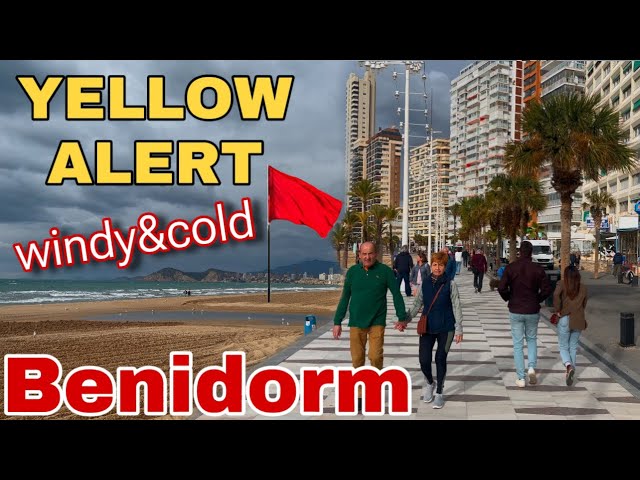 Benidorm DURING YELLOW ALERT: Wind & Cold came to stay!