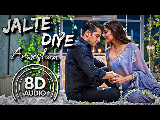 Jalte Diye (8D Audio) | Prem Ratan Dhan Payo | Salman Khan | Sonam Kapoor | Anweshaa | Vineet Singh