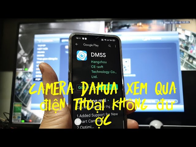 Camera Dahua không coi qua điện thoại được