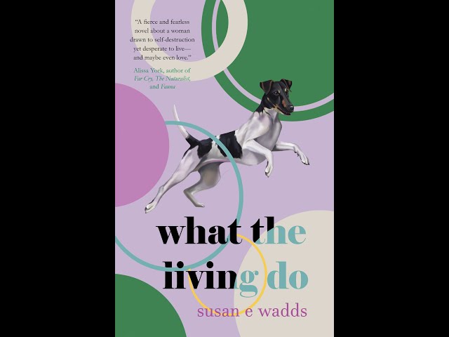 Susan reads an excerpt from What the Living Do