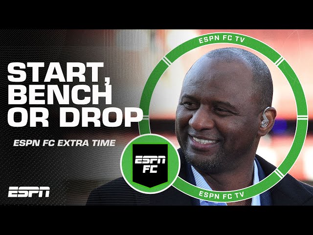 Start, Bench or Drop: Patrick Vieira, Claude Makelele & Roy Keane | ESPN FC Extra Time