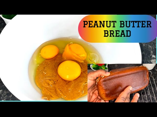 How to Make Peanut Butter Bread without Flour and Yeast | Easy Homemade Bread Recipe