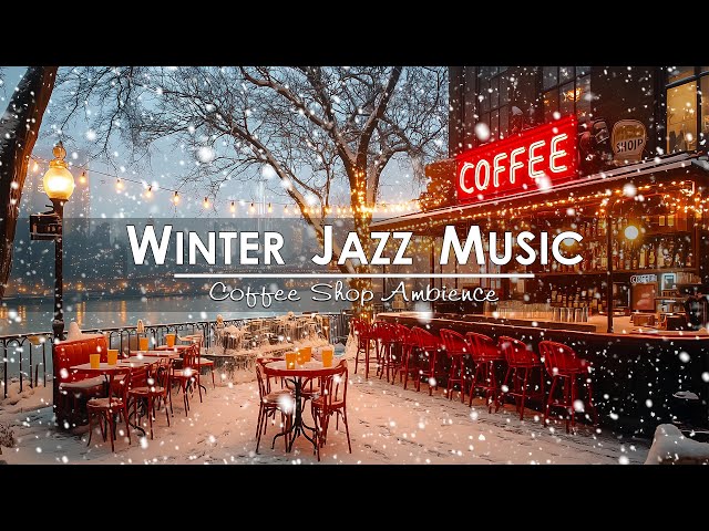 Warm Winter Jazz ☕ A quiet place for coffee and relaxing jazz for a good mood 🎶