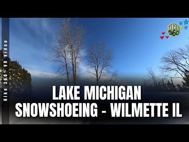 Lake Michigan Snowshoeing - Wilmette IL (Hike 360° VR Video)