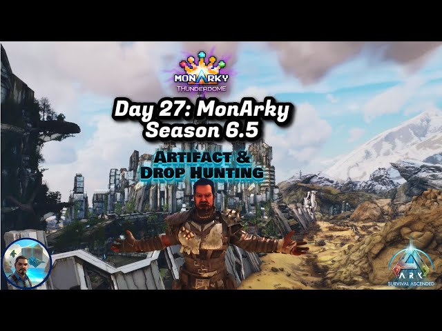 Week 4 of the Thunderdome-Day 27: Artifact & Drop Hunting