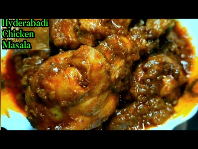 Traditional "Hyderabadi Masala Chicken Recipe" | "Hyderabadi Chicken Recipes"|हैदराबादी मसाला चिकेन