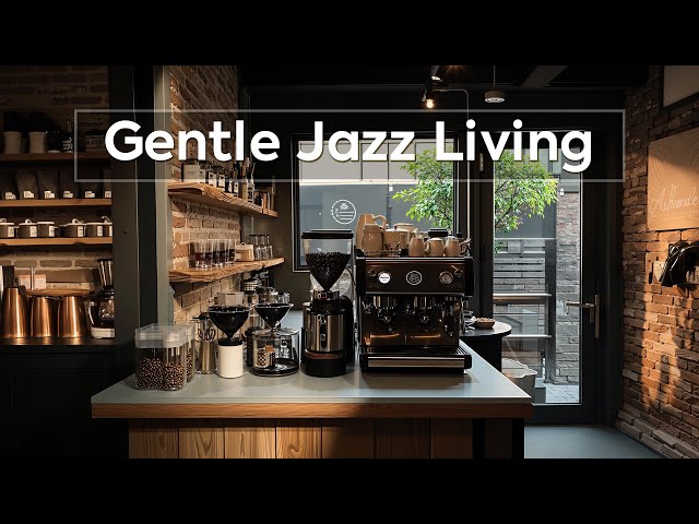 Gentle Jazz Living ~ Spring Jazz Cafe Playlist with Smoothly Bossa Nova to Immerse in Peaceful Day🫘☕