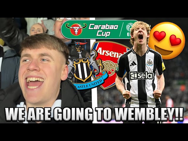 *WE ARE GOING TO WEMBLEY!!* NEWCASTLE VS ARSENAL CARABAO CUP VLOG!! 2-0