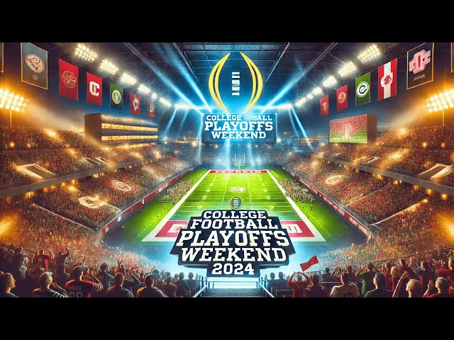 College Football- College Playoff Weekend 2024 Watch Party