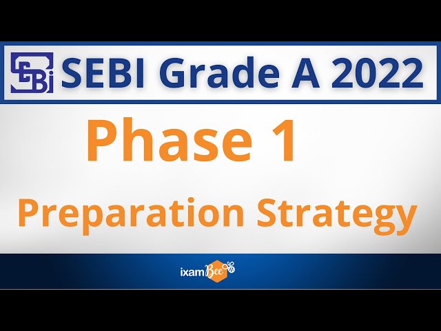 SEBI Grade A 2022 | Phase 1 Preparation Strategy | By Anshul Malik