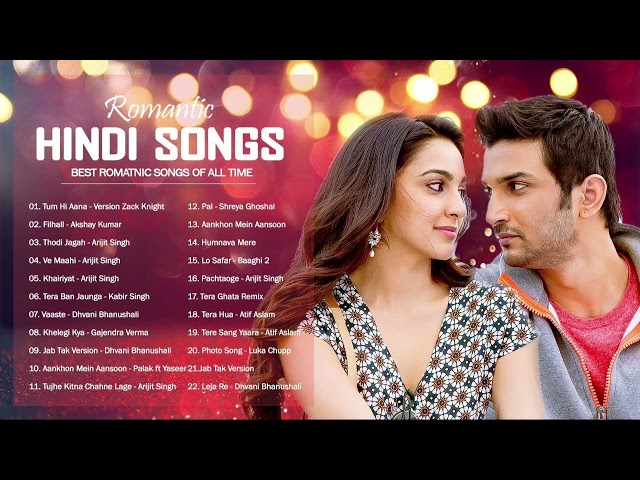 Heart Touching Romantic Hindi Songs Letest Bollywood Feel the songs