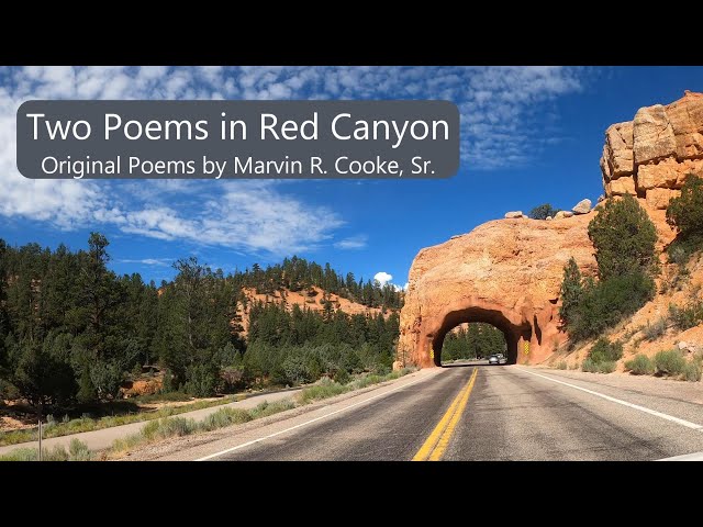 A tour of scenic Red Canyon, Utah, with two original poems “Slim's Kitten” and “Slim's Cow.”