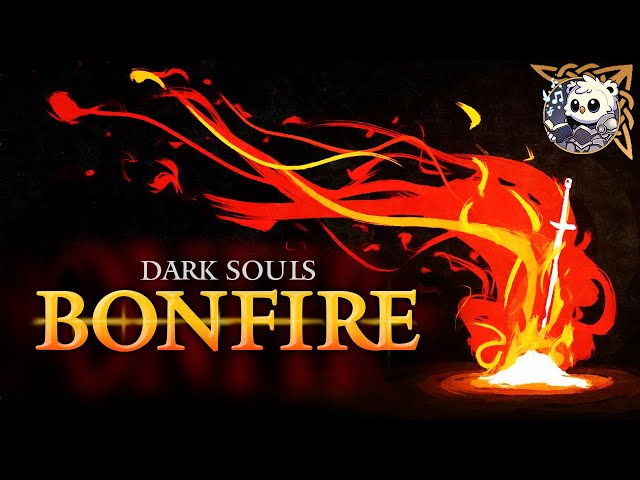 "Bonfire" - emotional DARK SOULS Trilogy Song 🔥🖤