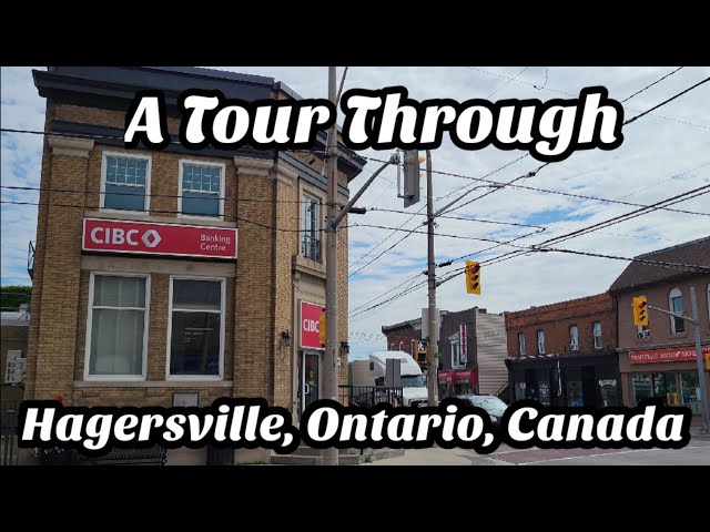 A Tour Through Hagersville, Ontario, Canada 🇨🇦