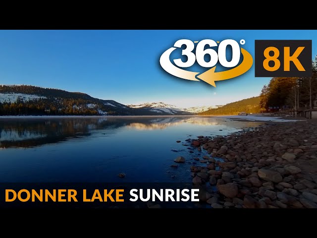 Winter Sunrise over Donner Lake, California - Nature sounds - 360 Immersive Relaxation