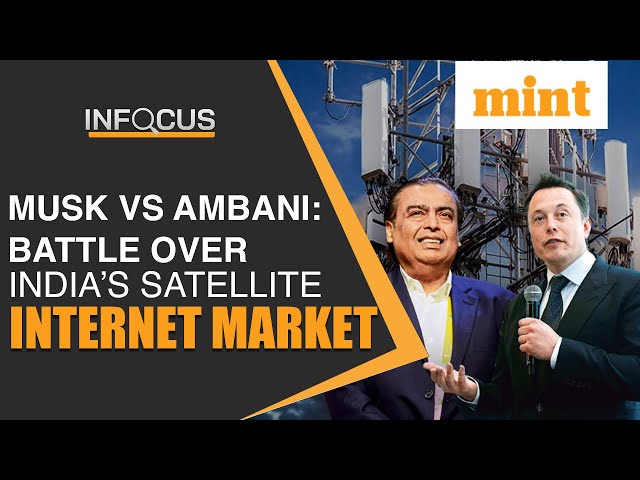 Musk Wants Starlink In India, Faces Resistance From Ambani’s Jio | Details | In Focus