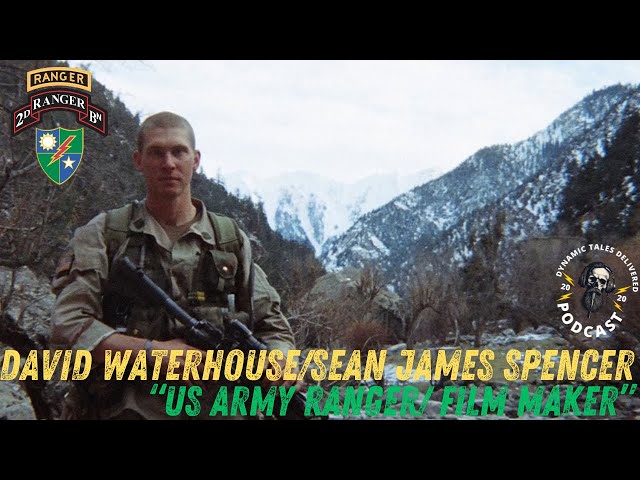 DAVID WATERHOUSE/SEAN JAMES SPENCER "US ARMY RANGER/ FILM MAKER"