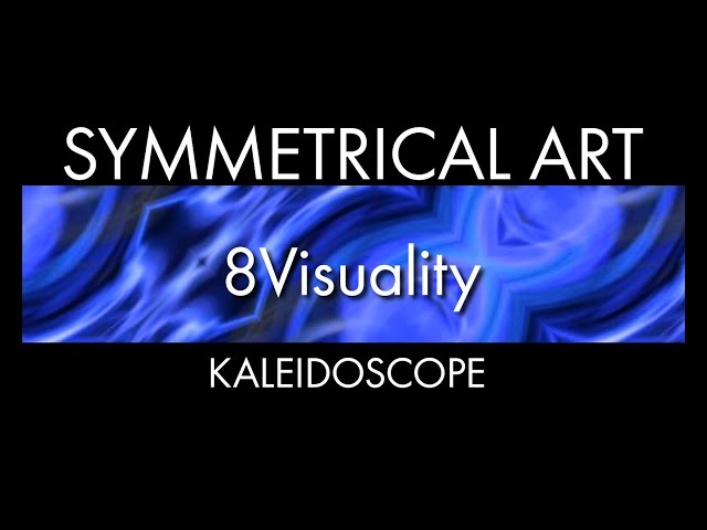 Symmetrical Style ART  - 8 visuality : Kaleidoscope