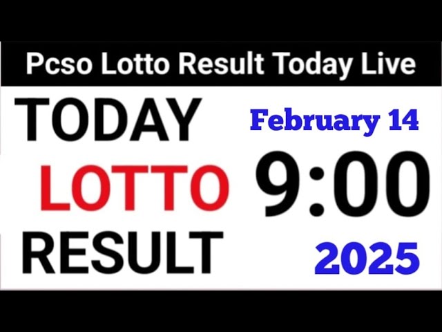 Lotto Result Today 9pm draw 14 February 2025 Swertres Ez2 PCSO complete