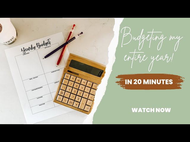 I’M BACK! | How I Budget My Entire Year | Budget With Me | How to Budget Your Year