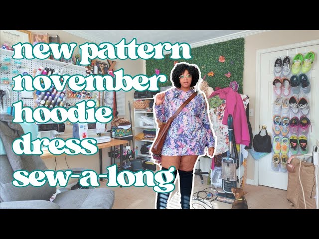 new pattern november hoodie dress sew a long