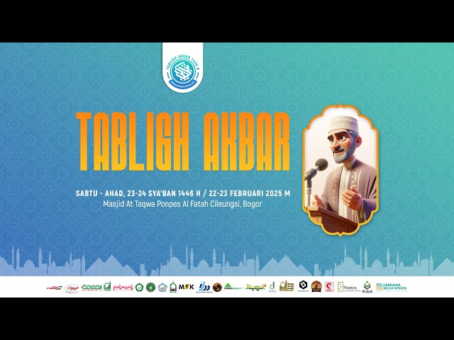 🔴 LIVE STREAMING | TABLIGH AKBAR 1446 H