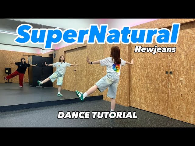 (eng sub) NEWJEANS(뉴진스)ㅣSUPERNATURAL(슈퍼내추럴) fullㅣ안무 배우기 완곡ㅣDANCE TUTORIAL MIRRORED ㅣ거울모드