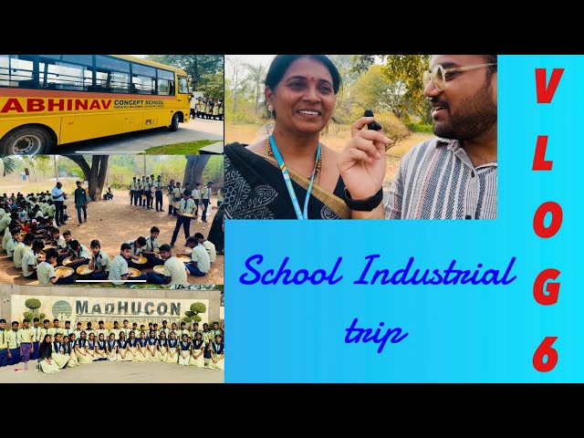 Vlog-6 ; We took our Students for an Industrial tour