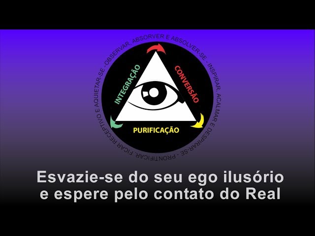 Esvazie-se do seu ego ilusório e espere pelo contato do Real