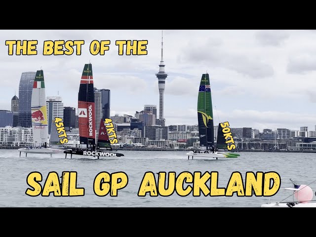 The best of the Auckland SailGP!!! (Ep84)