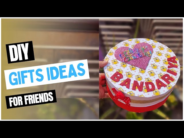 Fun and Creative DIY Gift Ideas to Prank Your Friend for Birthday or Friendship Day