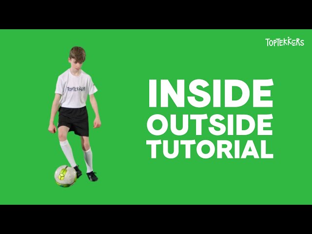 Inside Outside Tutorial on TopTekkers ⚽️📱