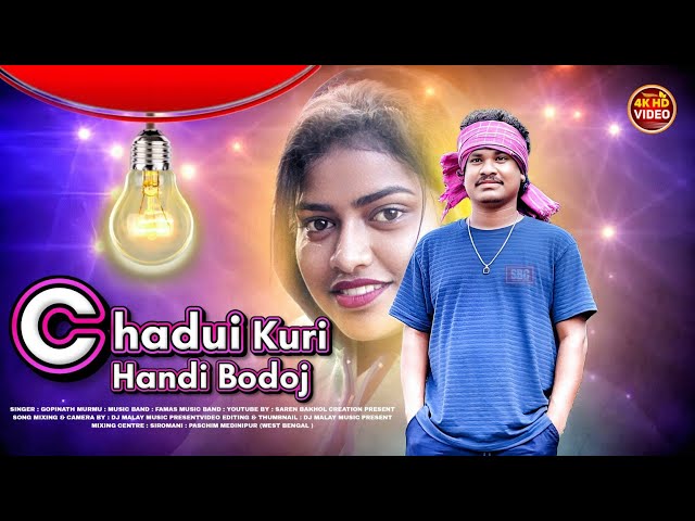 Chadui Kuri Handi || Gopinath Murmu || New Santali Fansan Video Song 2025