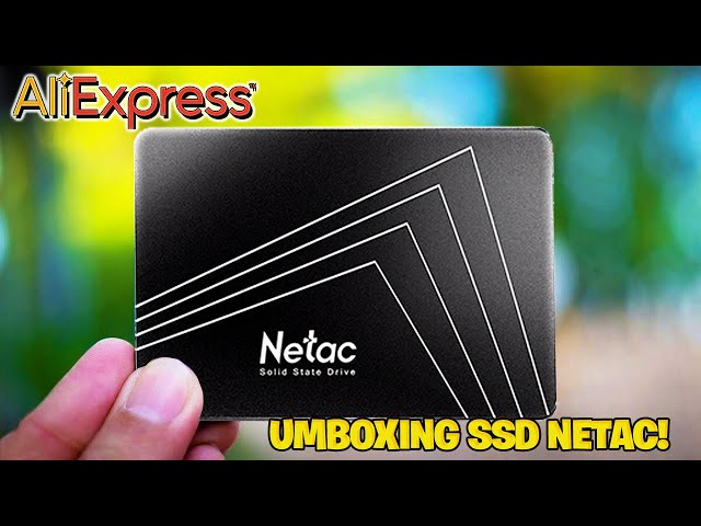 🔥REVIEW e UMBOXING do SSD que o ALIEXPRESS MANDOU PRA GENTE! Review SSD NETAC!